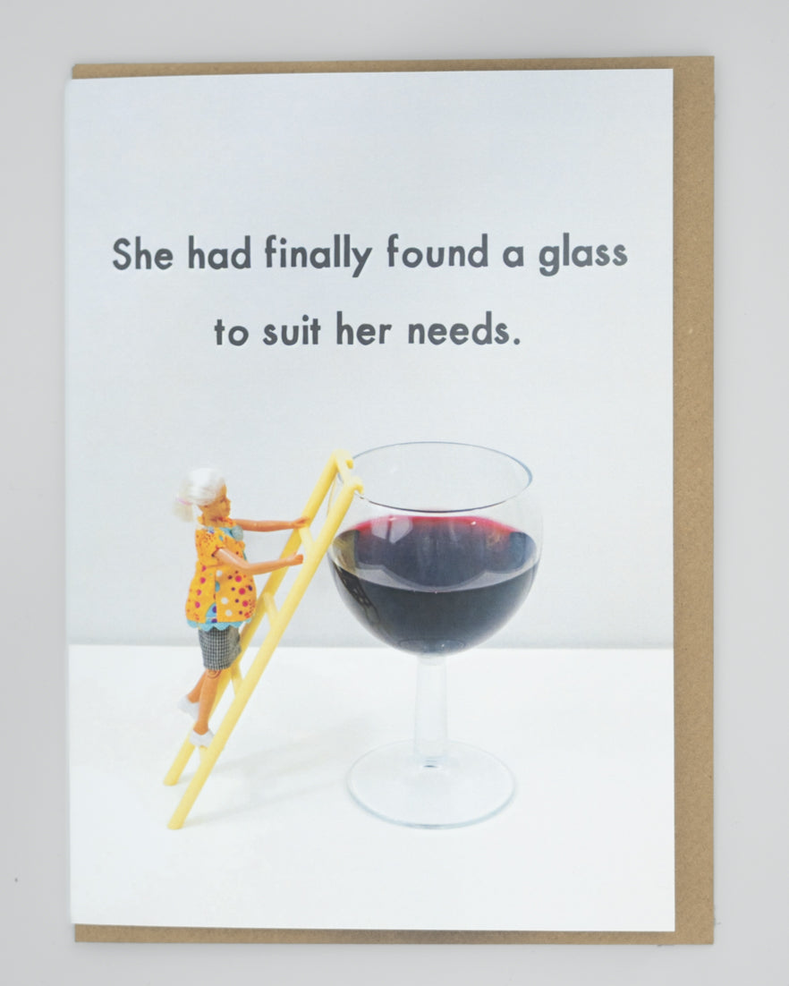 She Had Finally Found a Glass to Suit Her Needs